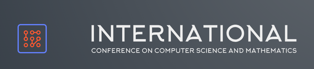 INTERNATIONAL CONFERENCE ON COMPUTER SCIENCE AND MATHEMATICS